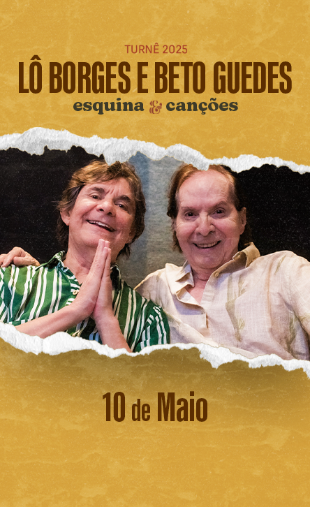 LÔ BORGES E BETO GUEDES